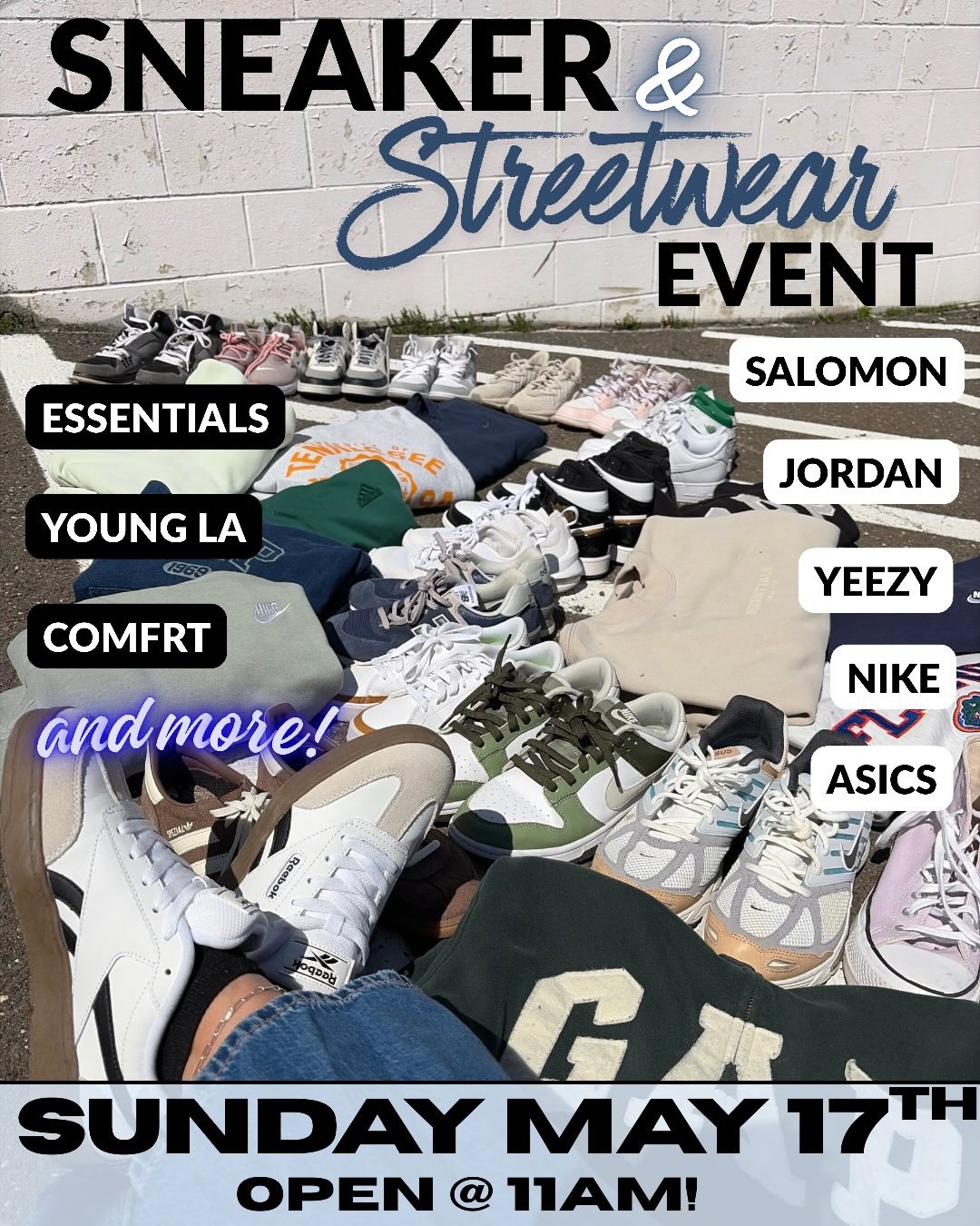 Sneaker and Streetwear Event Sunday May 17